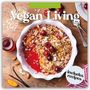 Robin Red: Vegan Living - Vegan Leben 2025 - 16-Monatskalender, Kalender