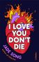 Jade Song: I Love You Don't Die: A New Novel From the Author of CHLORINE, Buch