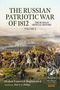 Ivanovich Bogdanovich: The Russian Patriotic War of 1812 Volume 2, Buch