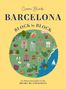 "Cierra Block: Barcelona Block by Block" und "An illustrated guide to the Heart of Catalonia". Illustriertes runde Stadtkarte.