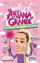 Catherine Saunders: The World of Ariana Grande, Buch