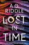 A. G. Riddle: Lost in Time, Buch