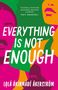 Lola Akinmade Akerstrom: Everything is Not Enough, Buch