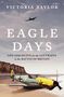 Victoria Taylor: Eagle Days, Buch