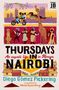 "Thursdays in Nairobi. An expat’s life in Kenya. Diego Gómez Pickering. Translated by Aaron Rosenberg." Illustration mit Giraffe., Buch