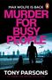 Tony Parsons: Murder for Busy People, Buch