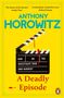 Anthony Horowitz: A Deadly Episode, Buch, Buch