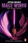 Steven Barnes: Star Wars: Mace Windu: The Glass Abyss, Buch, Buch