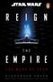 Text: "STAR WARS", "REIGN OF THE EMPIRE", "THE MASK OF FEAR", "ALEXANDER FREED". Illustration einer zentralen Figur., Buch