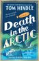 Tom Hindle: Death in the Arctic, Buch