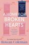 Rowan Coleman: A Home for Broken Hearts, Buch