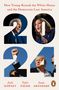 „How Trump Retook the White House and the Democrats Lost America“ in roter Schrift. Zahlen „2024“ mit Porträts., Buch