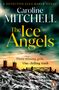 Caroline Mitchell: The Ice Angels, Buch, Buch