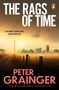 Text: "THE RAGS OF TIME", "A DC SMITH / KINGS LAKE INVESTIGATION", "COVER TO BE REVEALED". Schwarzer Hintergrund., Buch