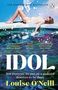 Louise O'Neill: Idol, Buch