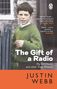 Justin Webb: The Gift of a Radio, Buch