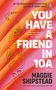 Maggie Shipstead: You have a friend in 10A, Buch