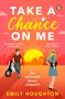 Emily Houghton: Take a Chance on Me, Buch