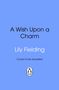 Lily Fielding: A Wish Upon a Charm, Buch