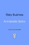 Annabelle Slator: Risky Business, Buch