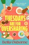 "Tuesdays are for Oversharing", Autor: Bella Osborne, "Cover to be revealed". Blauer Hintergrund, Pinguin-Logo unten.