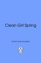 Willow Hurst: Clean Girl Spring, Buch