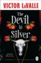 Victor LaValle: The Devil in Silver, Buch, Buch