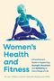 „Women's Health and Fitness.“ Illustration einer Frau in einer Yoga-Pose, in blauen Tönen. Autorinnen: Dr Jen Wilson und Dr Athalie Redwood-Mills., Buch