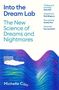 Titel: "Into the Dream Lab: The New Science of Dreams and Nightmares". Autorin: Michelle Carr. Bett vor Wellenmuster.