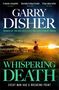 Texte: "Garry Disher," "Whispering Death," "Every man has a breaking point." Szene: Straße bei Sonnenuntergang, Palmen., Buch
