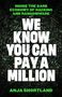 Anja Shortland: We Know You Can Pay a Million, Buch