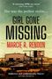 Titel: "Girl Gone Missing" von Marcie R. Rendon. Im Hintergrund eine verlassene Landschaft mit einem alten Gebäude., Buch