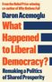 Text: "From the Nobel Prize-winning co-author of Why Nations Fail. Daron Acemoglu. What Happened to Liberal Democracy? Remaking a Politics of Shared Prosperity."  
Hintergrund: Beige mit blauen Linien.