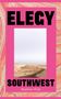 Madeleine Watts: Elegy, Southwest, Buch
