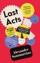 Alexander Sammartino: Sammartino, A: Last Acts, Buch, Buch