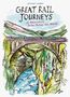 Anthony Lamber: Great Rail Journeys, Buch