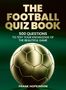 "The Football Quiz Book", "500 Questions to test your knowledge of the beautiful game", "Frank Hopkinson". Goldener Fußball., Buch