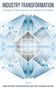 "INDUSTRY TRANSFORMATION: Strategies for Digital Innovation and AI Adoption Technologies." Technologische Illustration., Buch