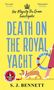 Text: "COVER TO BE REVEALED", "Her Majesty The Queen Investigates", "DEATH ON THE ROYAL YACHT", "S. J. BENNETT". Unten rechts ein Corgi., Buch