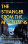 INTERNATIONAL BESTSELLER. THE STRANGER FROM THE MOUNTAINS. Screams can't be heard this high. Satu Rämö. Düsteres Bergtal., Buch
