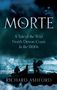 Text: "MORTE. A Tale of the Wild North Devon Coast In the 1800s. RICHARD ASHFORD." Szene: Silhouetten von zwei Männern am Meer.