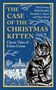 Cover mit Text "The Case of the Christmas Kitten", darunter "Classic Tales of Feline Crime". Zeichnung: Katze vor einem Haus.