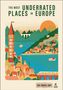"The Most Underrated Places in Europe. Illustration: Bunte Stadtlandschaft mit Bergen, See, Zug, Gondel und Schiff, Logo unten."