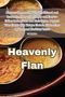 Samuel Ward: Heavenly Flan, Buch