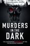 Der Text zeigt: "MURDERS IN THE DARK" über einer Gasmaske vor einer dunklen Stadtsilhouette mit Flugzeug im Himmel., Buch