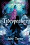 Sadie Turner: Tidespeaker, Buch