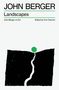 "JOHN BERGER, Landscapes, John Berger on Art, Edited by Tom Overton." Illustration: Schwarzes Plateau mit grünem Kreis oben., Buch
