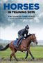 Graham Dench: Horses in Training 2025, Buch, Buch