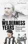 Gary Sherrard: The Wilderness Years, Buch, Buch