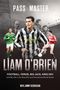 Liam O'Brien: Pass Master, Buch